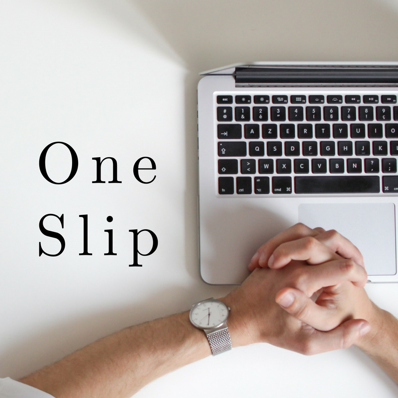 One Slip- Blog - There's Still Hope