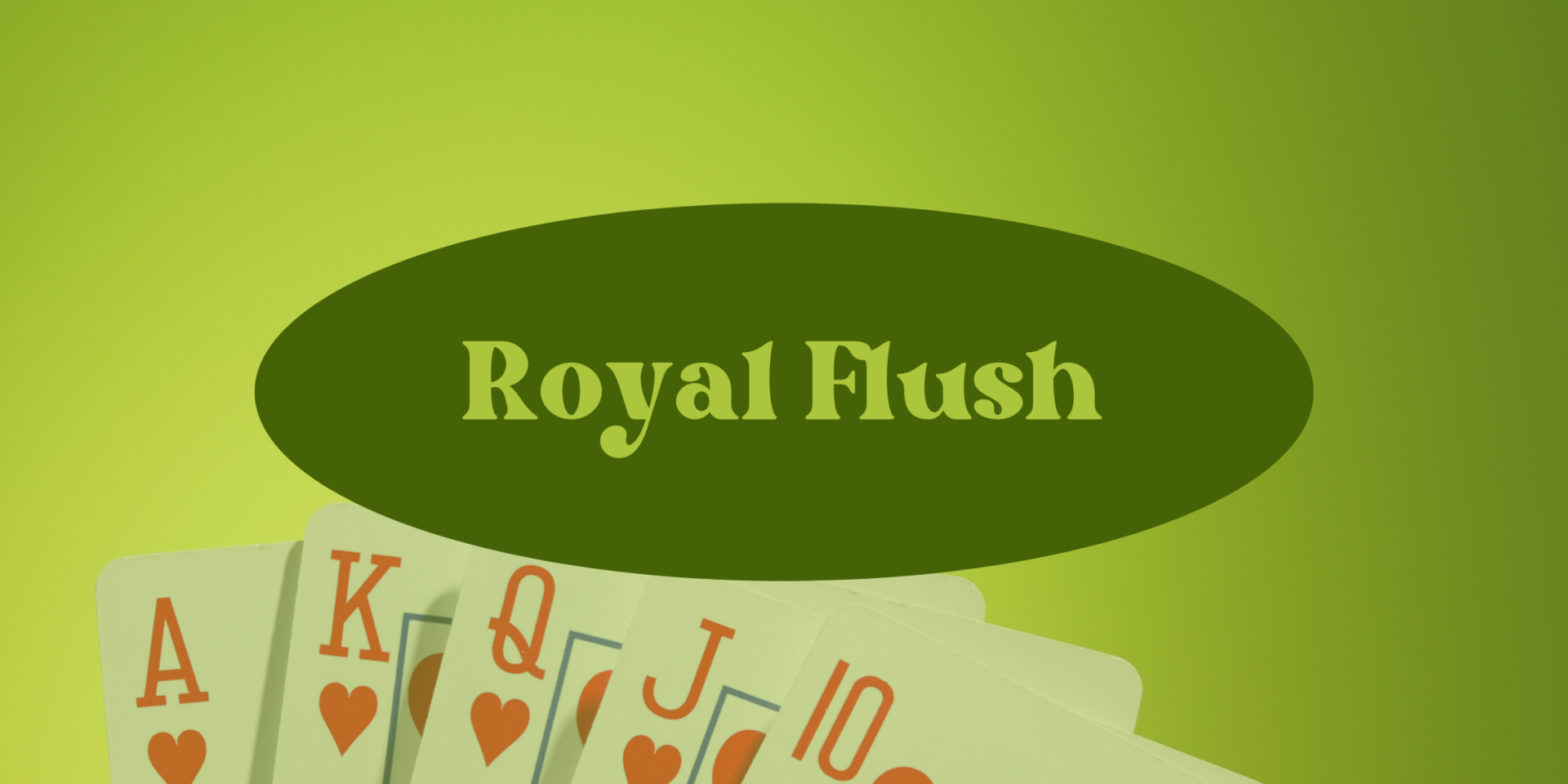 Royal Flush There's Still Hope